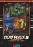 Обложка Dead Pixels II: Straight to Video