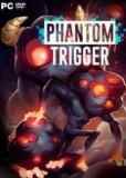Обложка Phantom Trigger