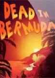 Обложка Dead In Bermuda