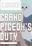 Обложка Grand Pigeon's Duty