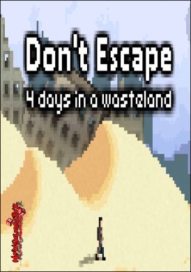 Обложка Don't Escape 4 Days in a Wasteland