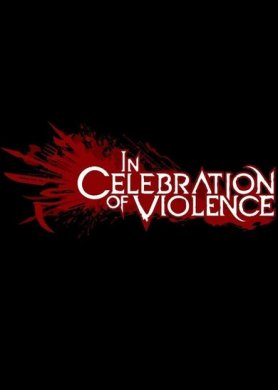 Обложка In Celebration of Violence