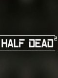 Обложка HALF DEAD 2