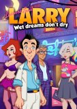 Обложка Leisure Suit Larry: Wet Dreams Don't Dry