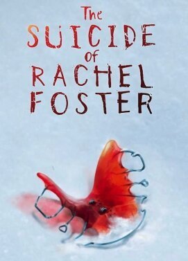 Обложка The Suicide of Rachel Foster