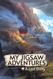 Обложка My Jigsaw Adventures - A Lost Story
