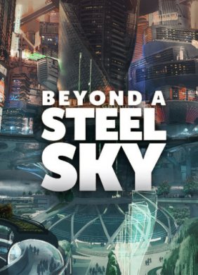 Обложка Beyond a Steel Sky