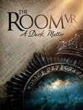 Обложка The Room VR: A Dark Matter