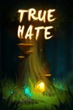 Обложка True Hate