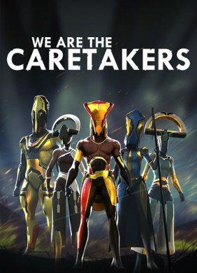 Обложка We Are The Caretakers