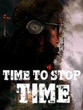 Обложка Time To Stop Time