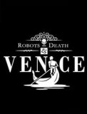 Обложка Robots, Death & Venice