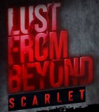 Обложка Lust from Beyond: Scarlet