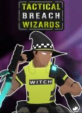 Обложка Tactical Breach Wizards