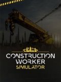 Обложка Construction Worker Simulator