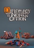 Обложка Diplomacy is Not an Option