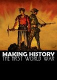 Обложка Making History: The First World War
