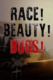 Обложка Race! Beauty! Bugs!